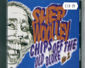 Shep Woolley - Chip Off the Old Bloke -  Part Two